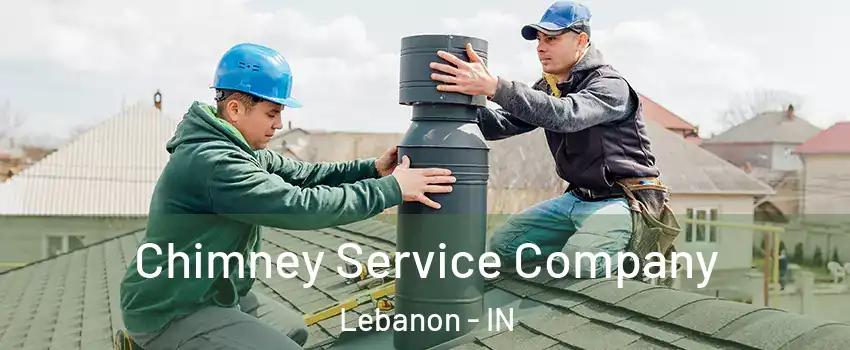  Chimney Service Company Lebanon - IN