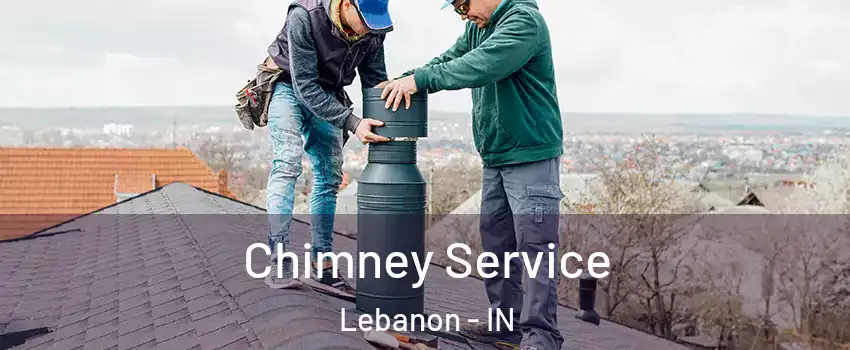  Chimney Service Lebanon - IN