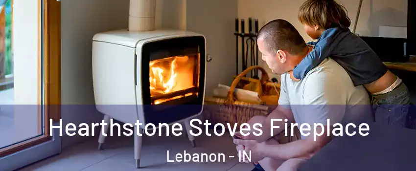  Hearthstone Stoves Fireplace Lebanon - IN