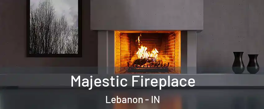  Majestic Fireplace Lebanon - IN